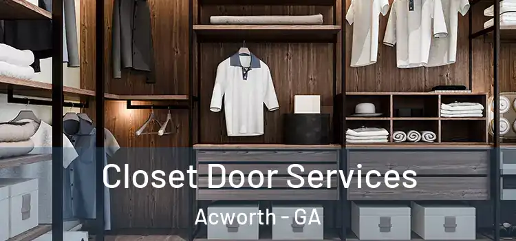 Closet Door Services Acworth - GA