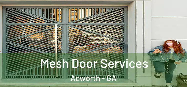 Mesh Door Services Acworth - GA